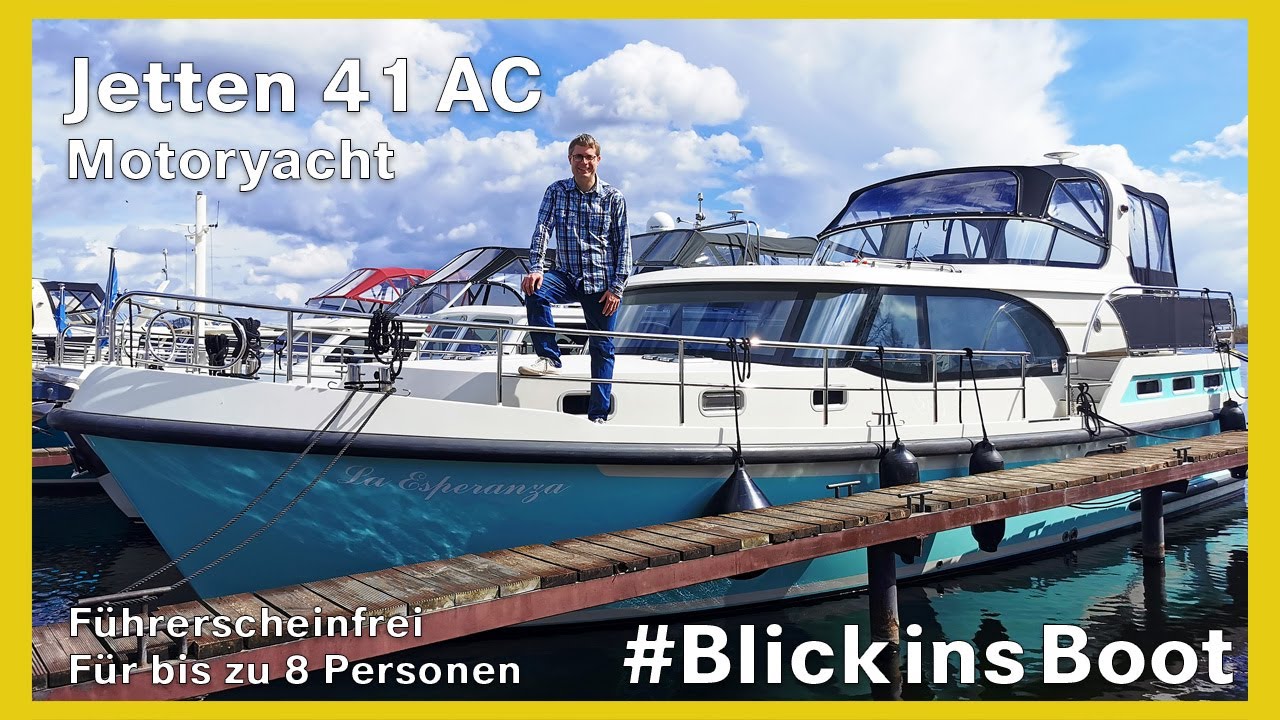Jetten 41 AC | Bootsbesichtigung in Werder