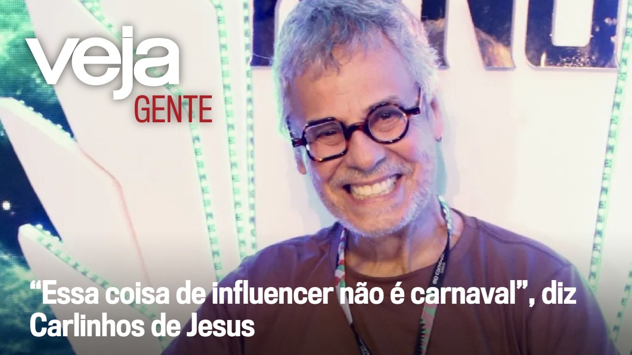 “Essa coisa de influencer não é carnaval”, diz Carlinhos de Jesus