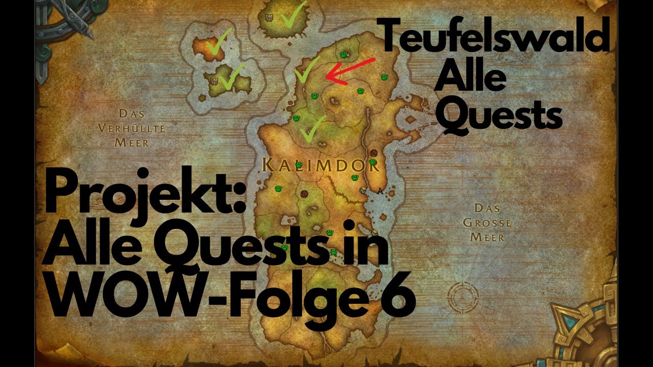 Teufelswald, alle Quests, Projekt: Alle Quests in WOW