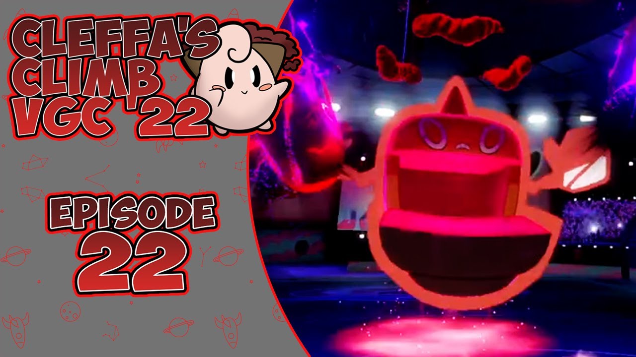 Cleffa's Climb VGC '22  |  Episode 22