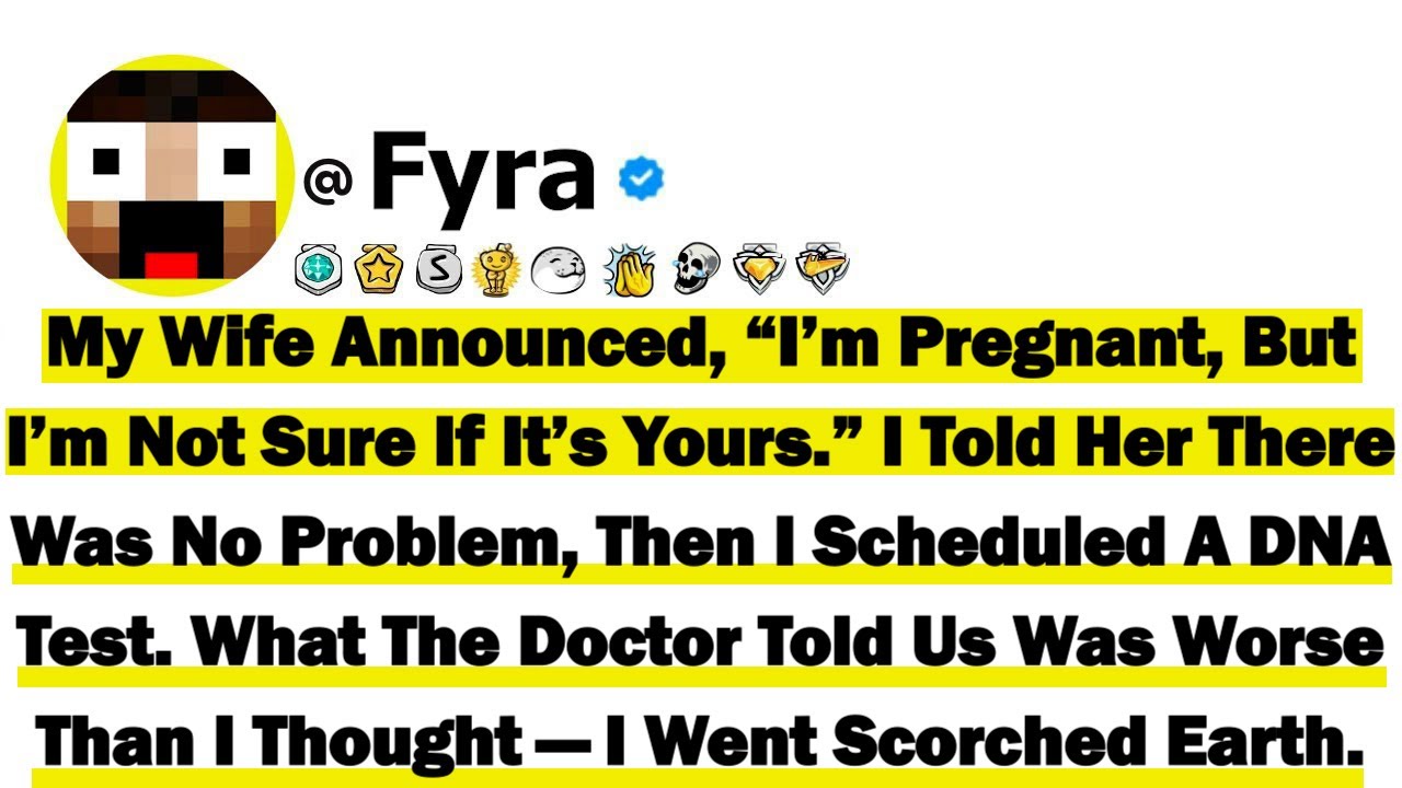 My Wife Announced, “I’m Pregnant, But I’m Not Sure If It’s Yours.” I Told Her There Was No Problem..