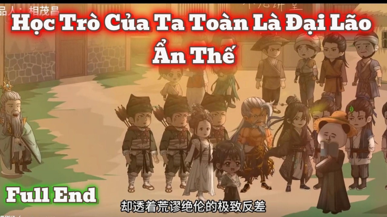 [Full End] Xuyên Không Làm Thầy Giáo: Học Trò Toàn Là Đại Lão Ẩn Thế - Gà Vietsub
