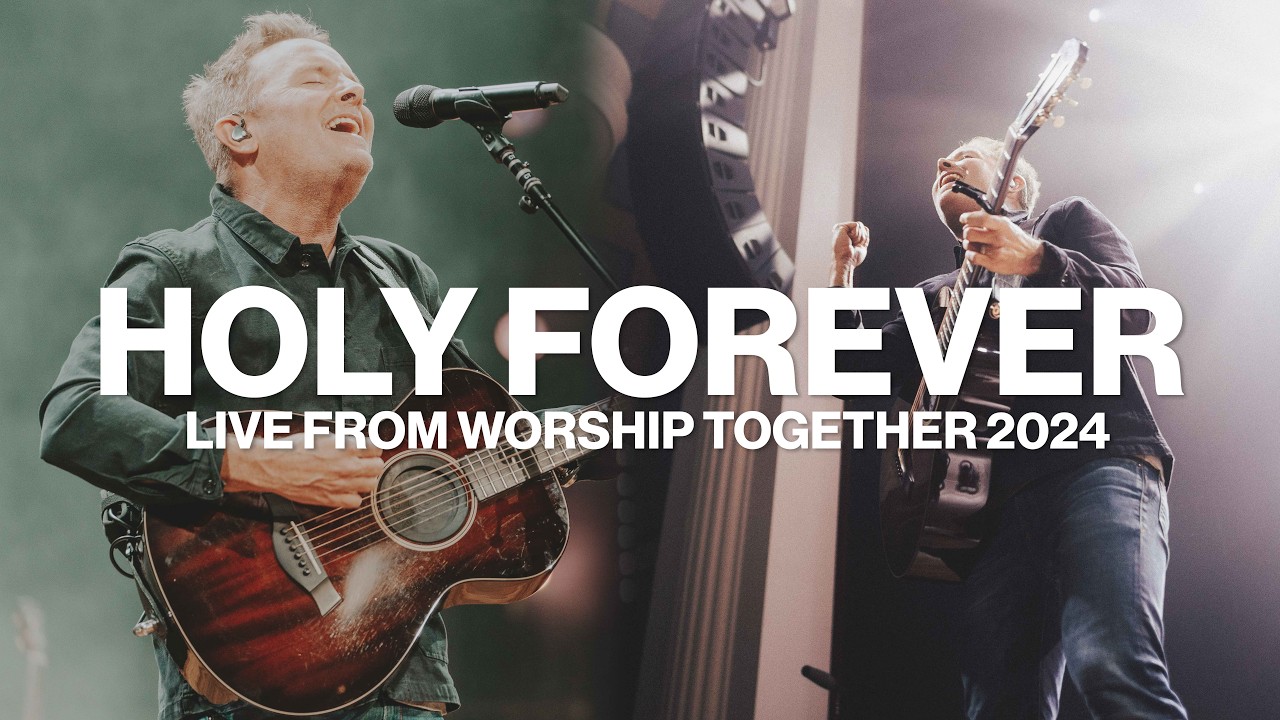 Holy Forever // Chris Tomlin // Live From Worship Together 2024