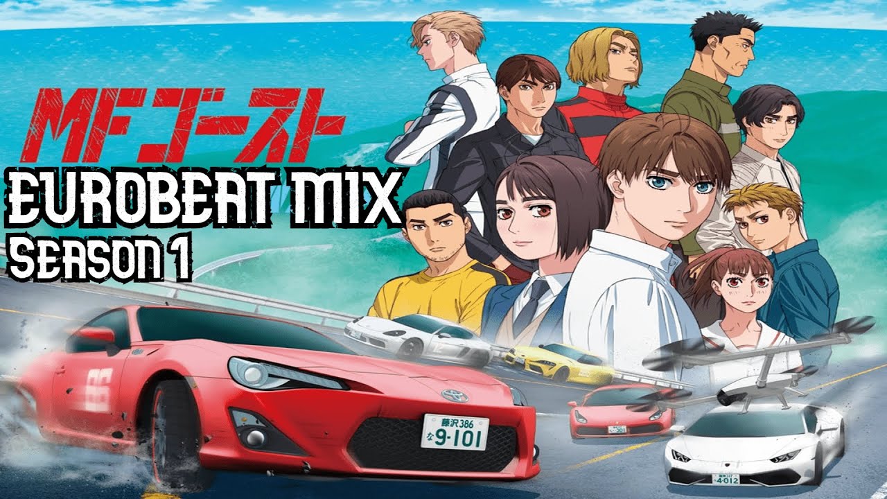 MF Ghost Season 1 Eurobeat Mix, All Songs In Correct Order (TV Order)