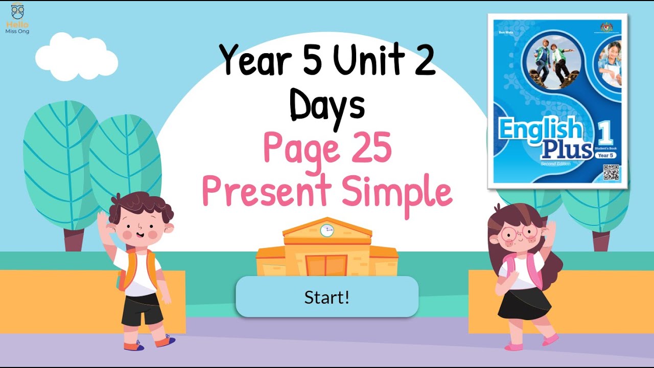 【Year 5 Plus 1】Unit 2 Days | Lesson 3 Present Simple Affirmative & Negative| Textbook Page 25