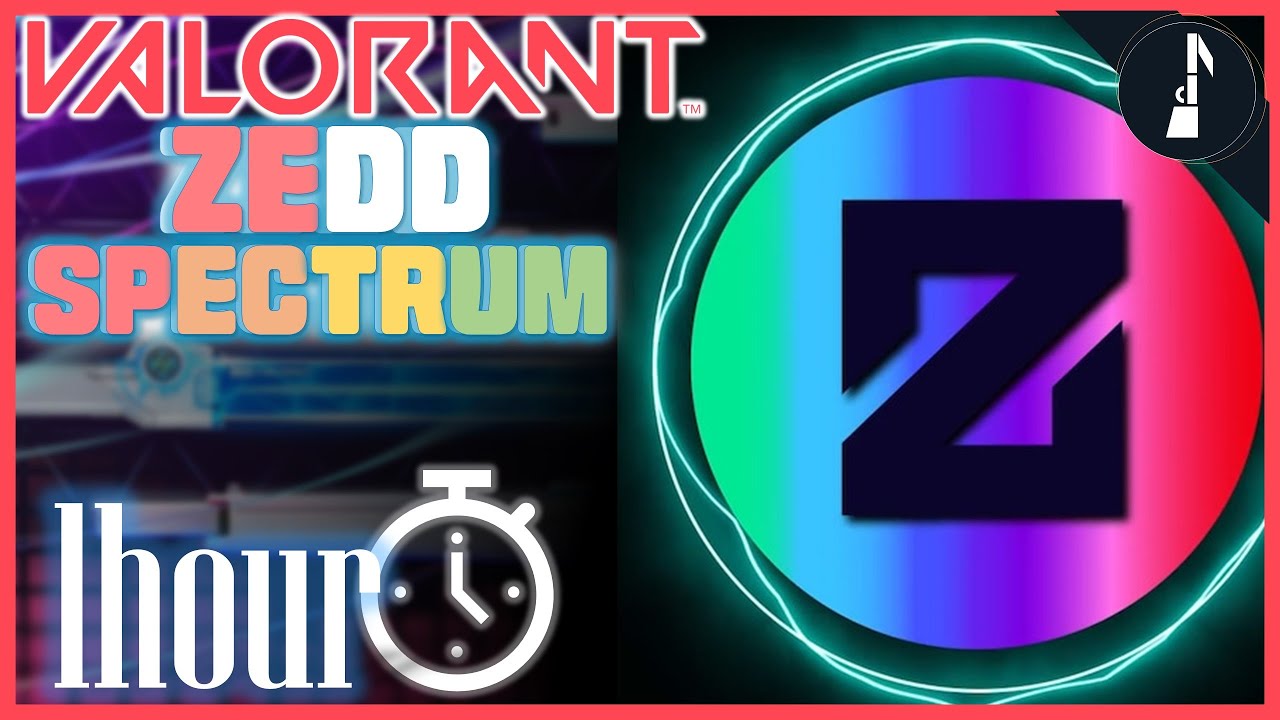 [ 1시간 / 1hour ] 발로란트 스펙트럼 브금 zedd X VALORANT Spectrum