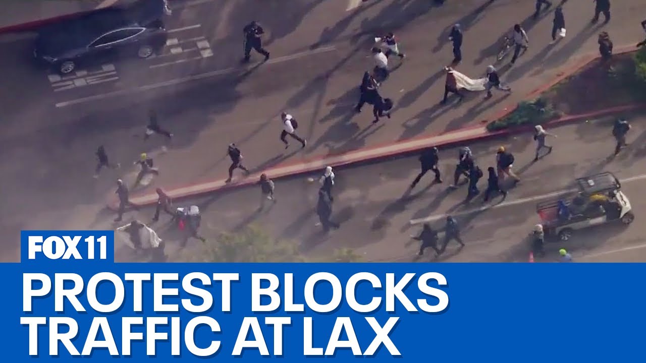 Pro-Palestine protesters block LAX