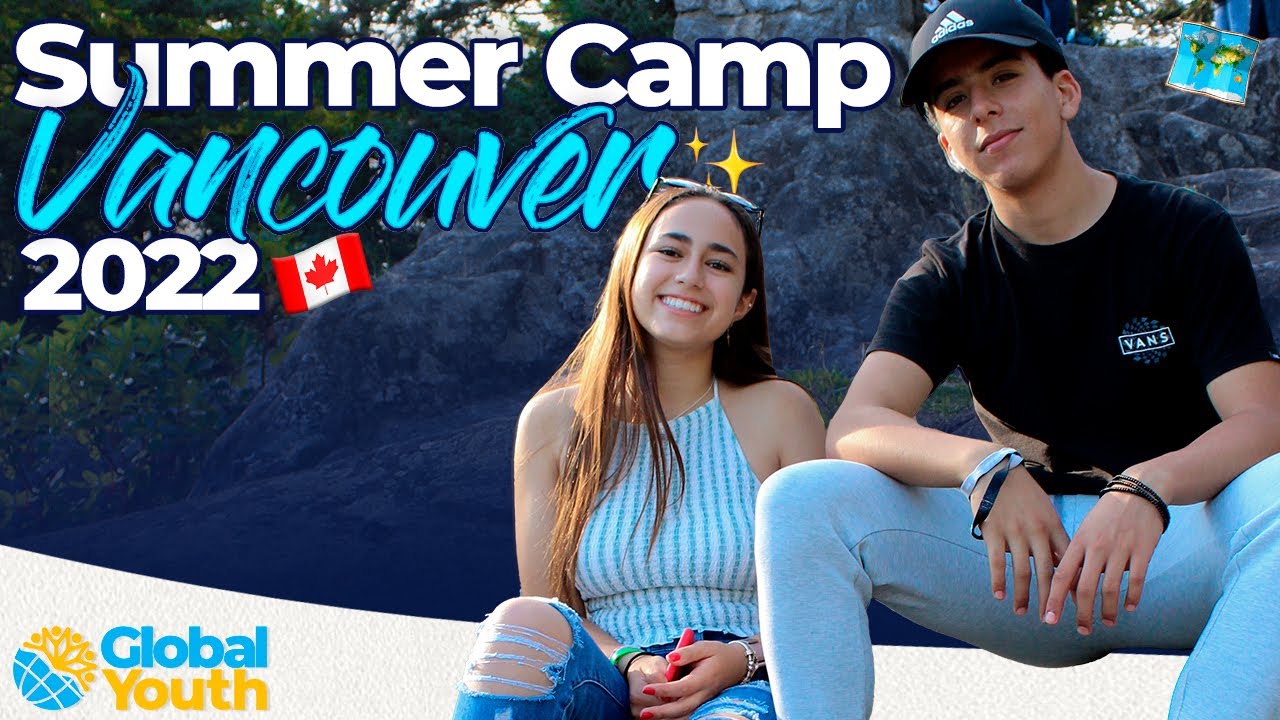 Summer Camp - Vancouver 🇨🇦 - 2022