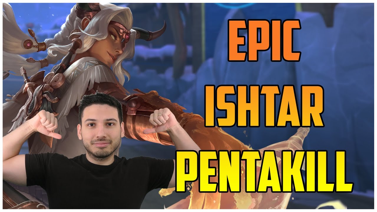 EPIC ISHTAR PENTAKILL! RANKED SMITE S9