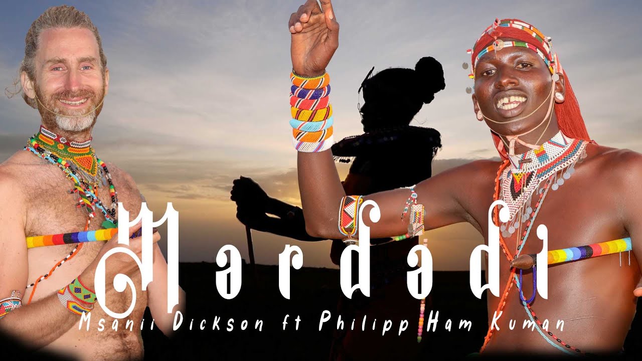 MARDADI - Msanii Dickson ft Philipp Ham Kuman