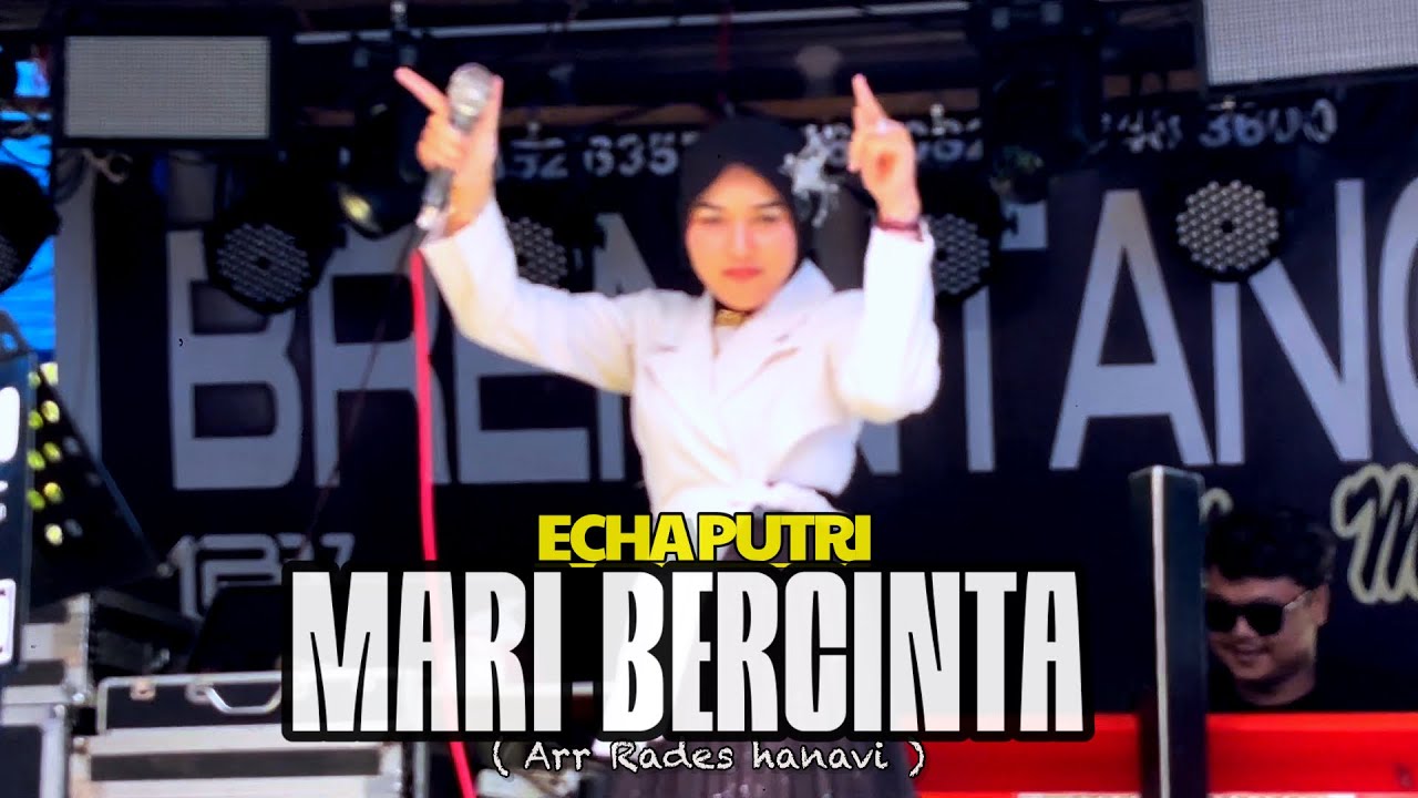 MARI BERCINTA ( Echa Putri Ft Rades hanavi ) - Brenntano Music Pariaman 