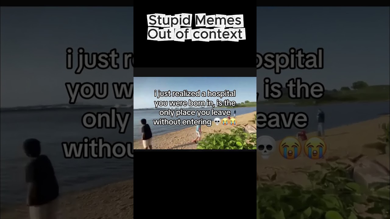 Stupid memes out of context 😂 #memes #funny #internetmemes #bestmemes #outofcontext
