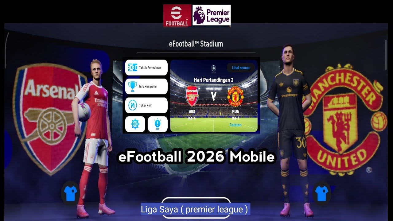 Match Day Ke 2 Primerr League, Man united vs Arsenall - eFootball 2026 mobile !!! 