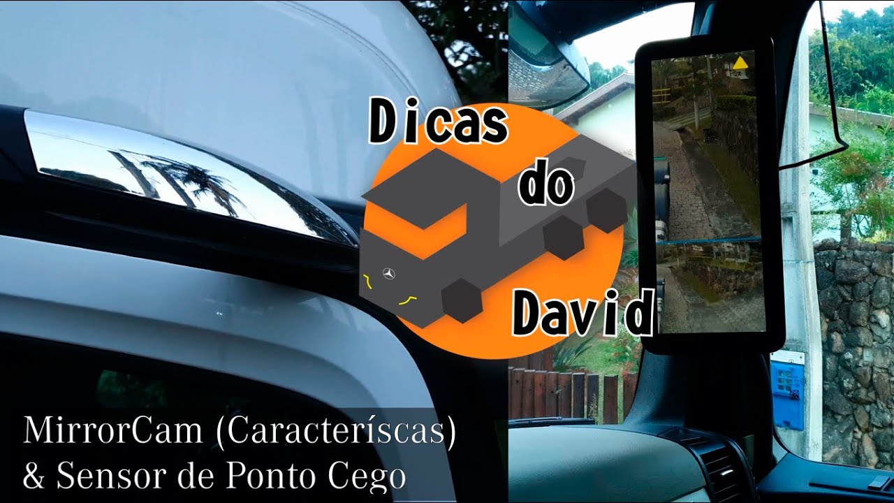 Dicas do David - MirrorCam e Ponto Cego Novo Actros