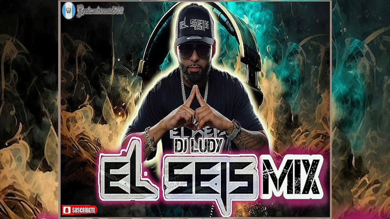 EL SEIS MIX Dj Ludy