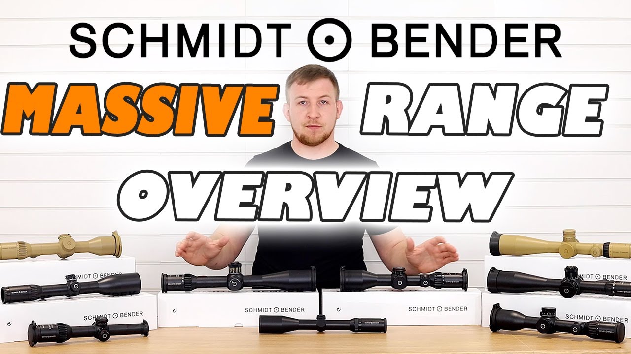 Schmidt & Bender Range Overview