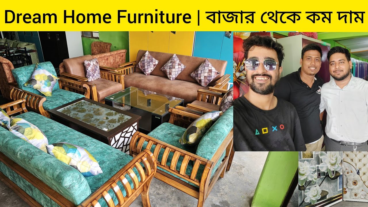 Dream Home Furniture || বাজার থেকে কম দামের গ্যারান্টি ||