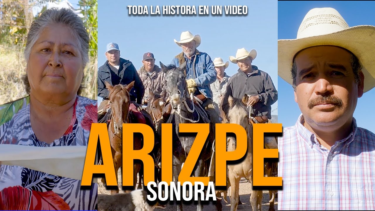 ARIZPE: EL CORAZ&Oacute;N VAQUERO de la RUTA del R&Iacute;O SONORA 🌵| Pueblo de TRADICIONES y TRABAJO | Documental