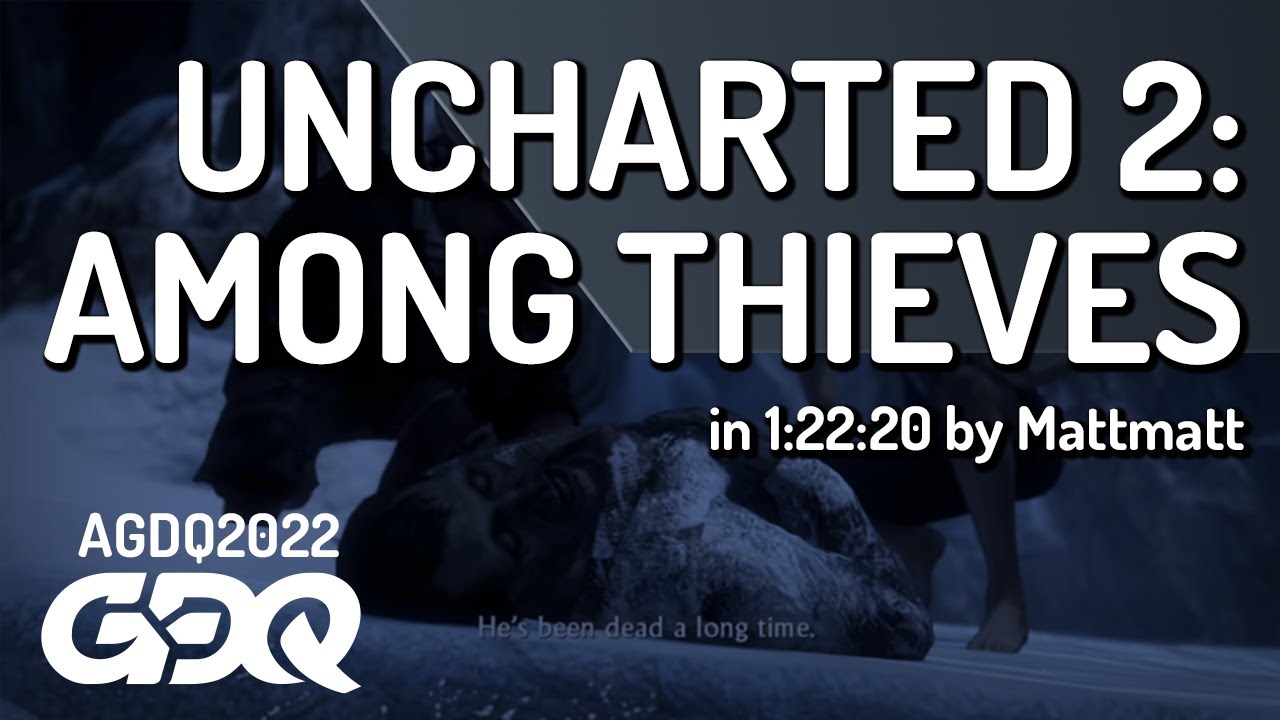 Uncharted 2: Among Thieves by Mattmatt in 1:22:20 - AGDQ 2022 Online