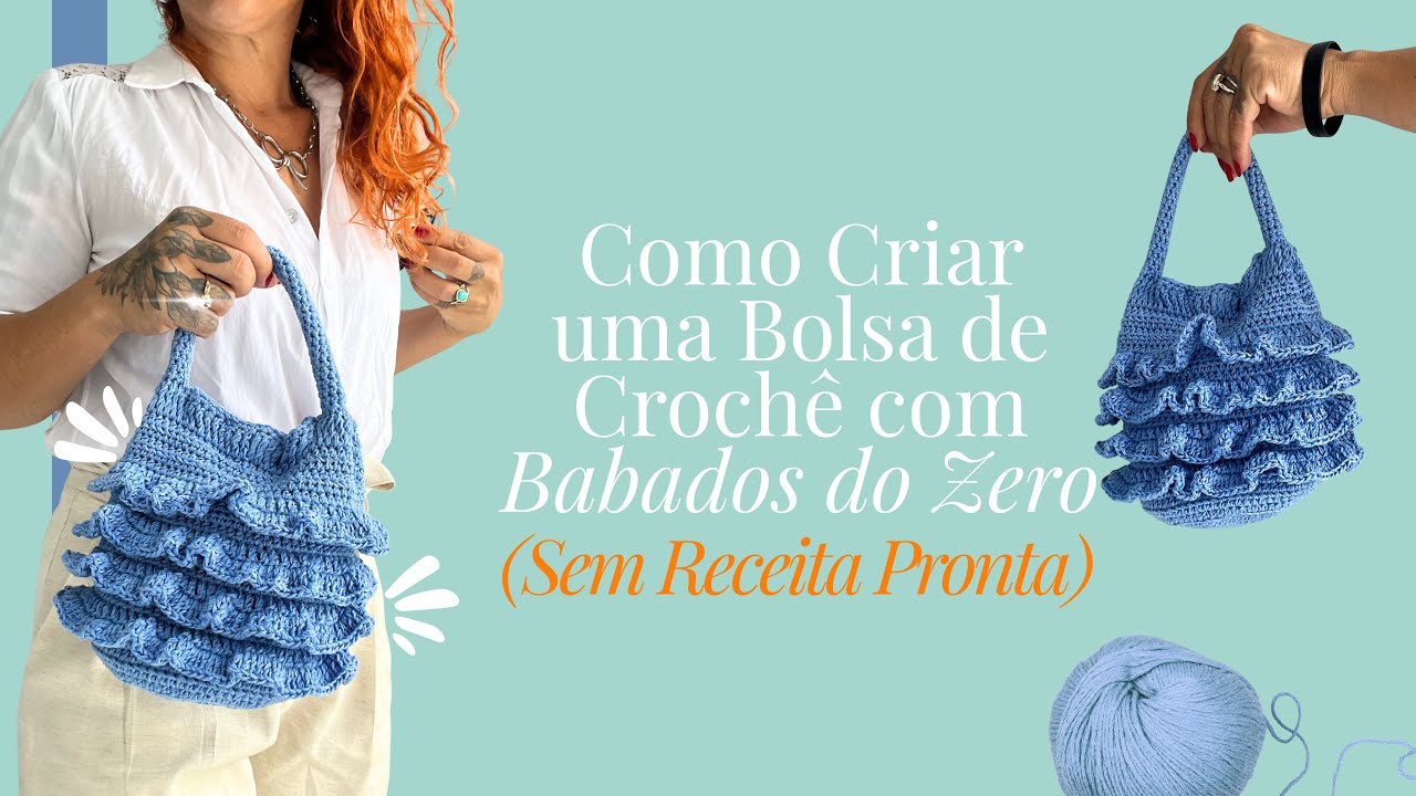 BOLSA BABADO EM CROCHÊ: A LÓGICA DA BASE OVAL ( SEM RECEITA PRONTA)