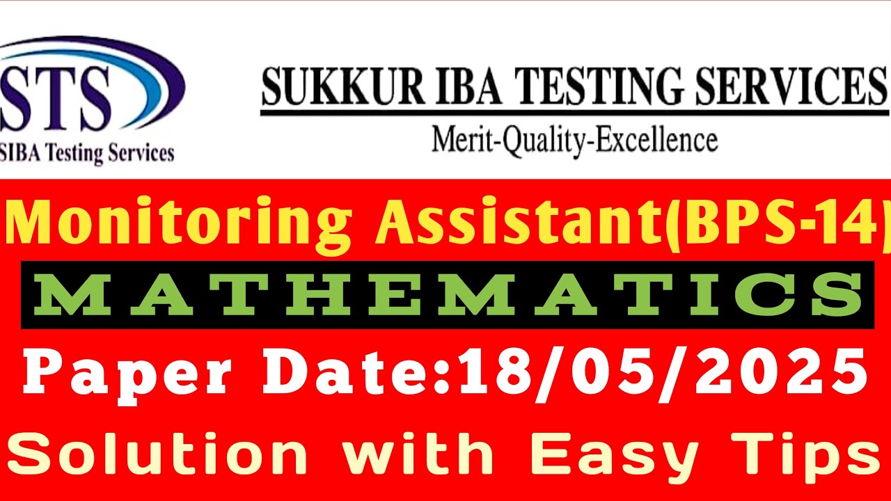 IBA Monitoring Assistant(BPS-14)|Math Solution with Easy and Smart Tips|Paper Date 18/05/2025|Part 1