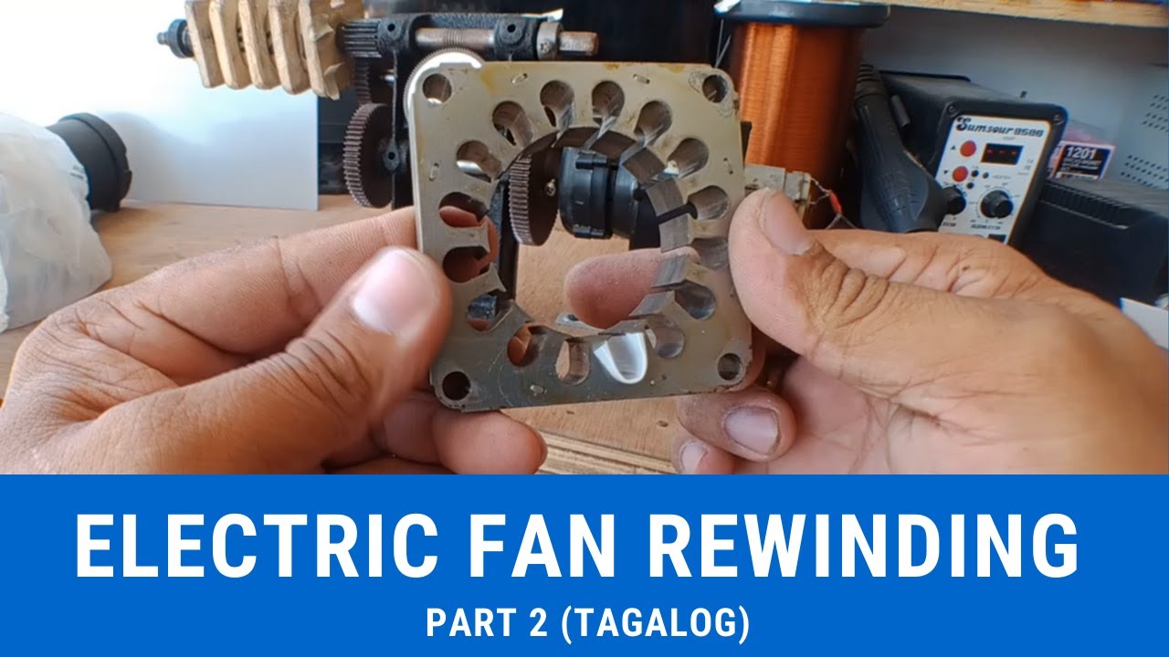 PAANO MAG REWIND NG ELECTRICFAN COIL DIRECTIONS  TAGALOG