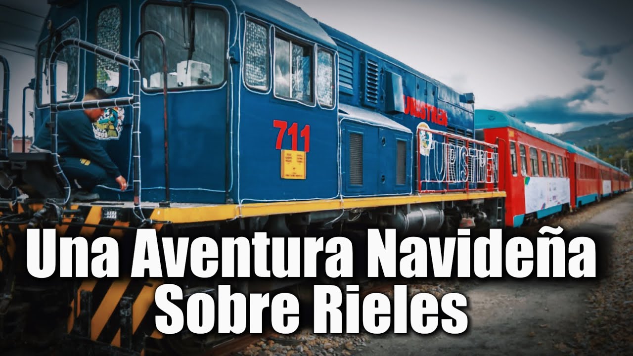 🛑🎥Boyacá en Tren: Una Aventura Navideña Sobre Rieles en el Corazón de Colombia.👇👇