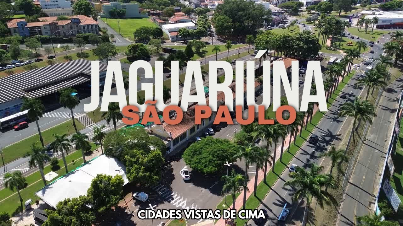 JAGUARIUNA 4K - BELÍSSIMA CIDADE DO INTERIOR DE SÃO PAULO VISTA DE CIMA