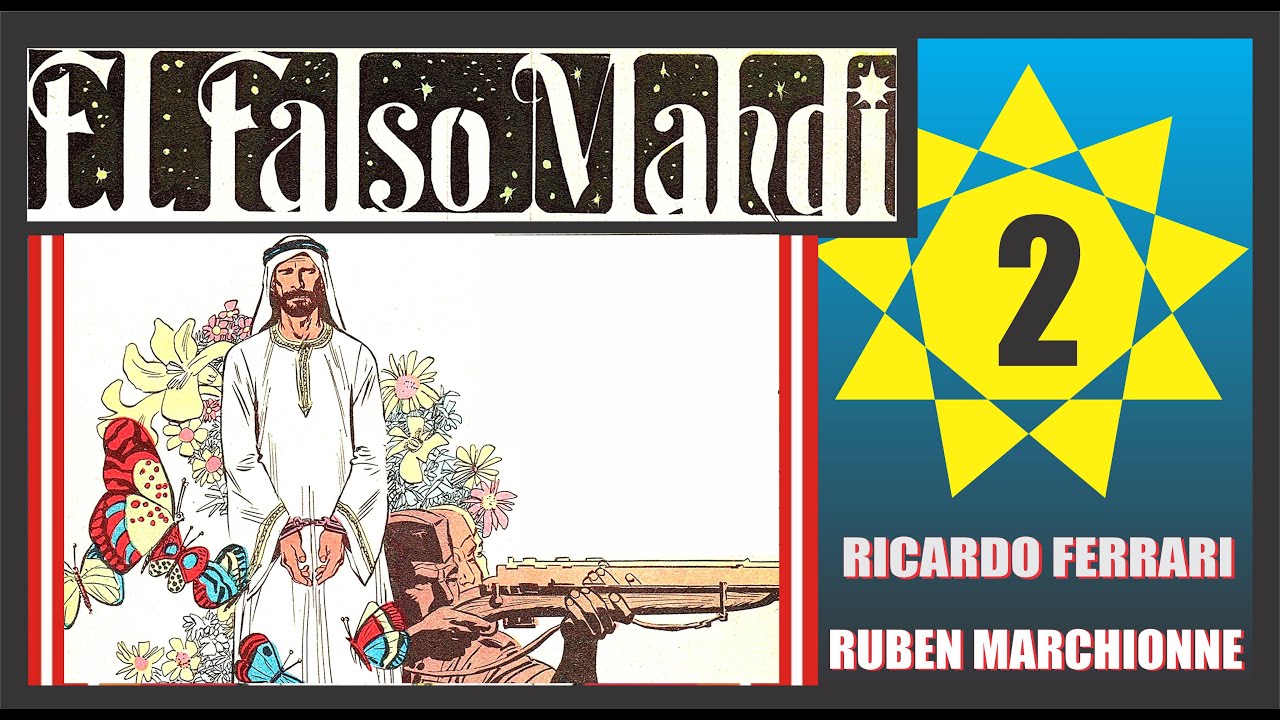 EL FALSO MAHDI 2 (Ricardo Ferrari y Rubén Marchionne)