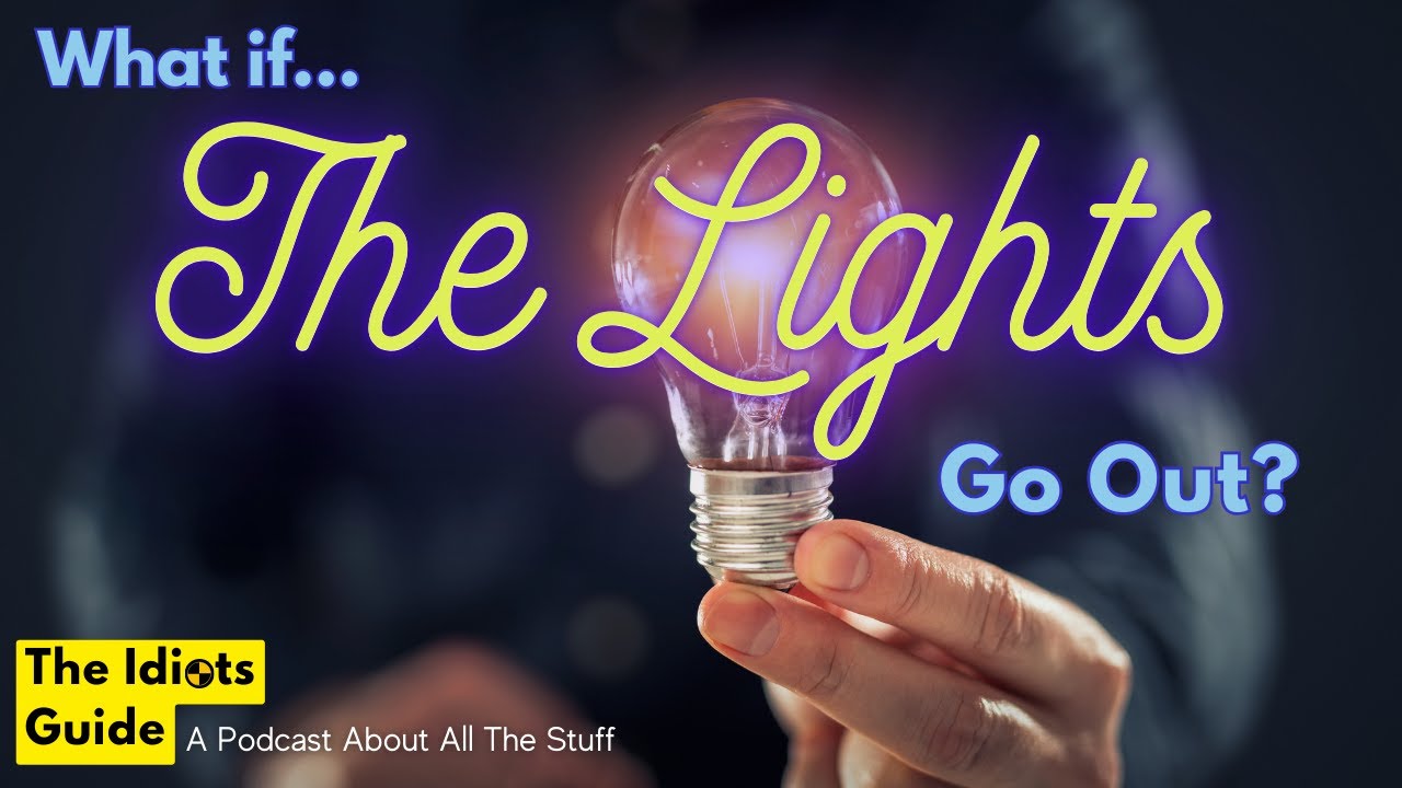 What if... The Lights Go Out? Untangling Edison Ep72 TIG
