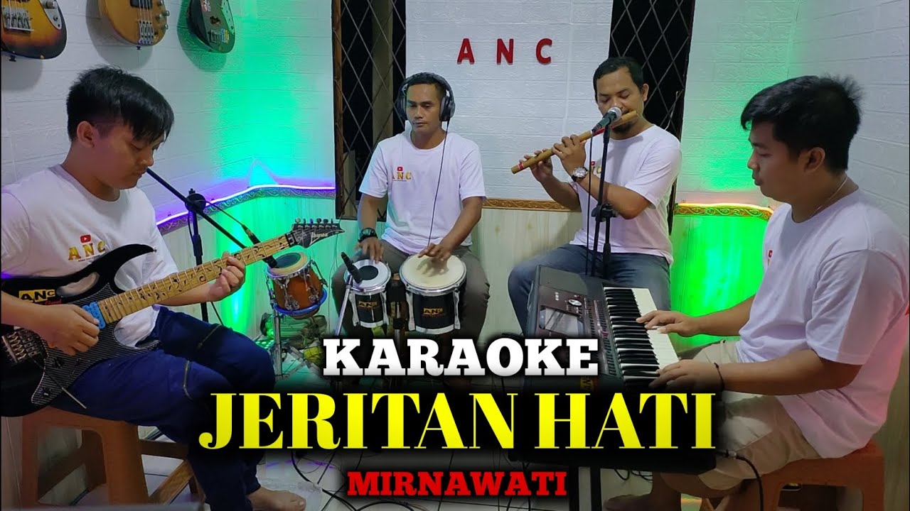 JERITAN HATI KARAOKE MIRNAWATI NADA COWOK