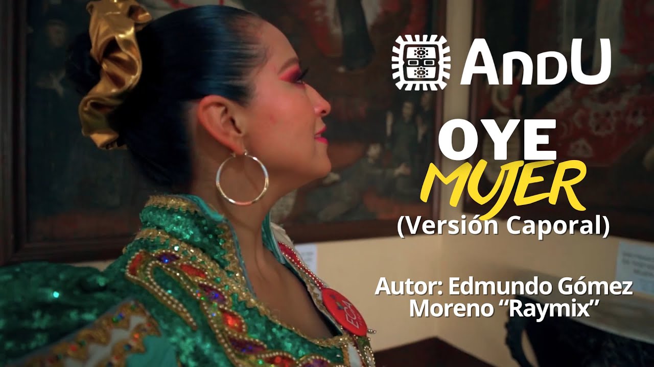 ANDU │Oye mujer  (Versión Oficial Caporal) Cueplay ft Ke Personajes