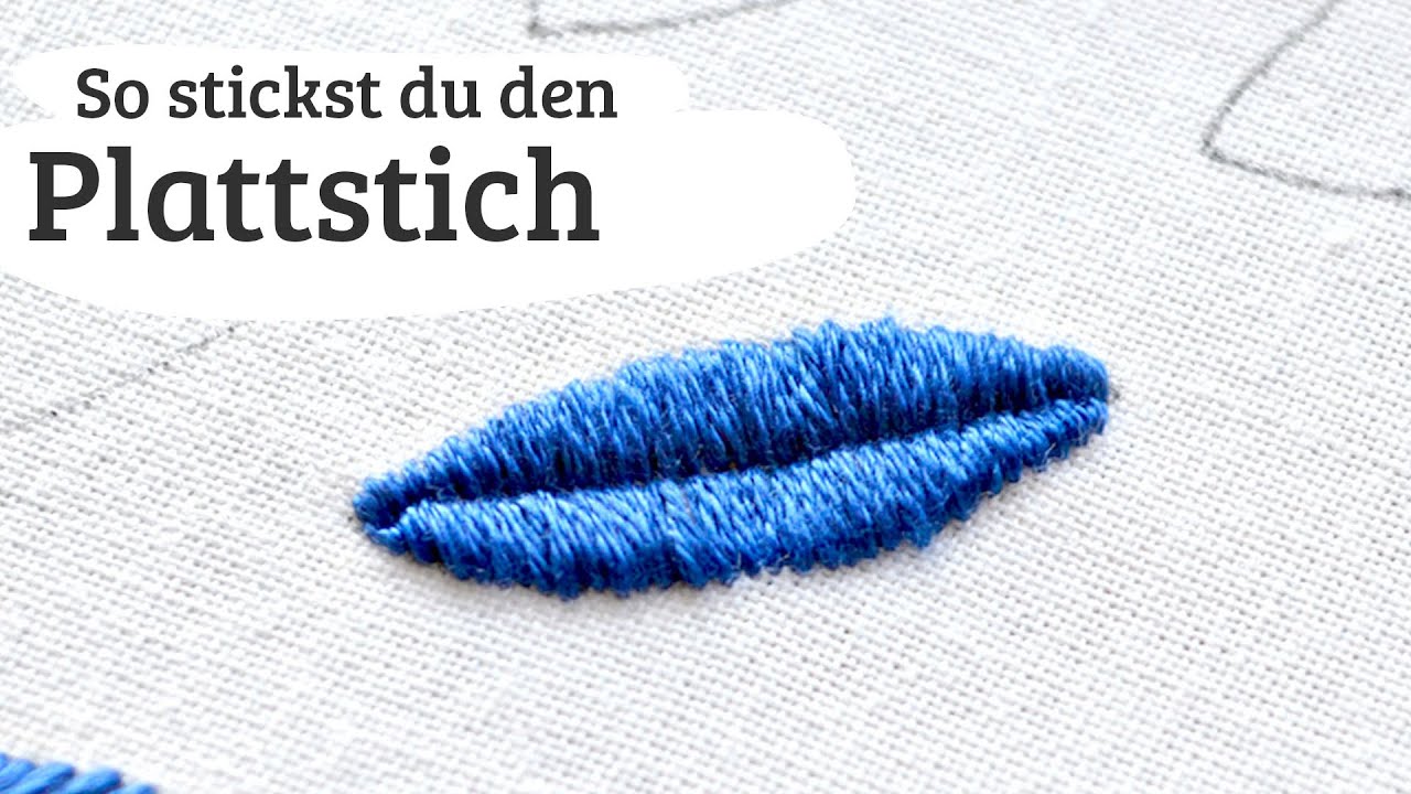 #8: Plattstich sticken lernen