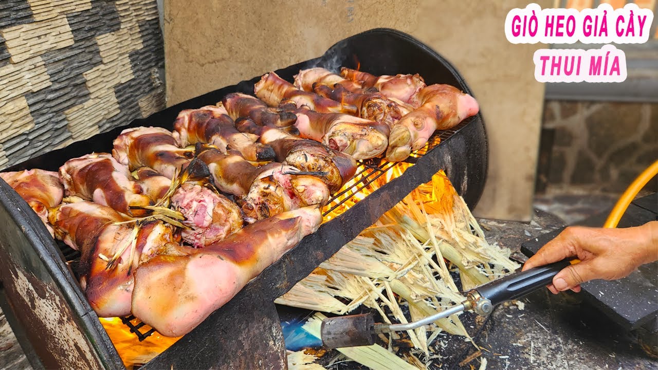 Giò Heo Giả Cầy Kiểu Miền Tây Thui Bằng Mía hiếm thấy ở Sài Gòn