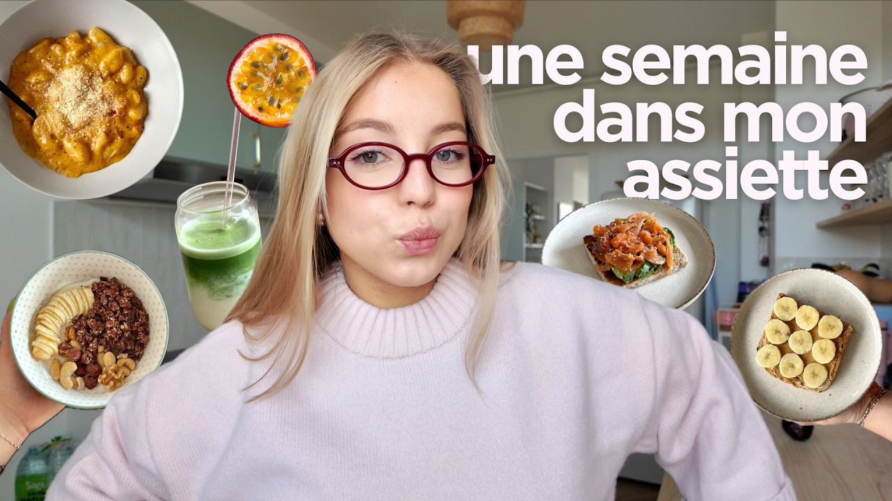UNE SEMAINE DANS MON ASSIETTE