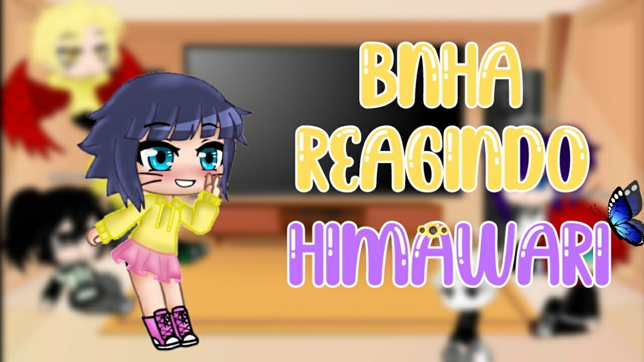 {Pró heróis reagindo a himawari }