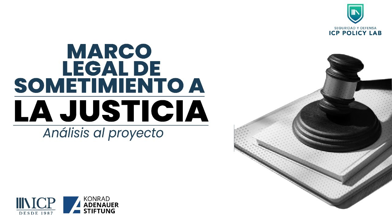 Marco legal de Sometimiento a la Justicia