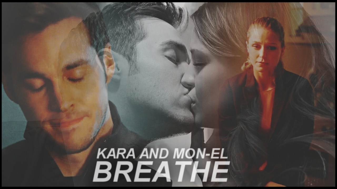 Kara & Mon-El | Breathe (2x10)