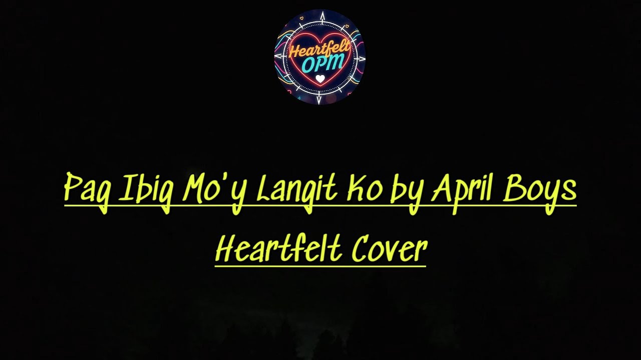 Pag Ibig Mo Ay Langit Ko by April Boy, Bingo & Jimmy - Heartfelt Cover