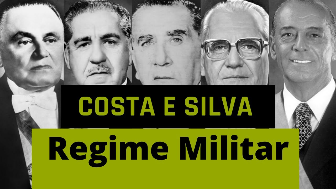 Regime Militar no Brasil Governo Costa e Silva