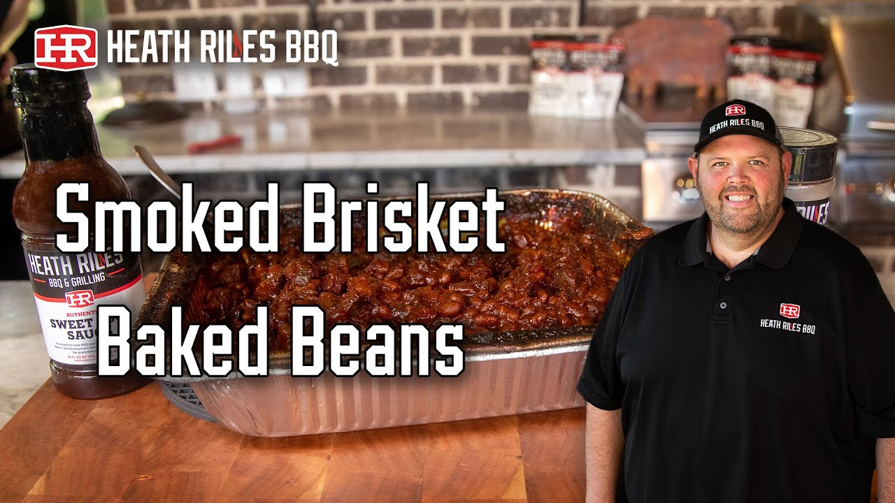 Smoked Brisket Baked Beans on the Outlaw Patio Smoker | Heath Riles BBQ