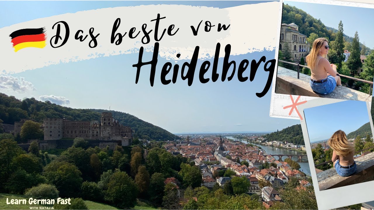 Warum musst DU unbedingt Heidelberg besuchen? Ein Tag mit mir in Heidelberg II Learn German Fast