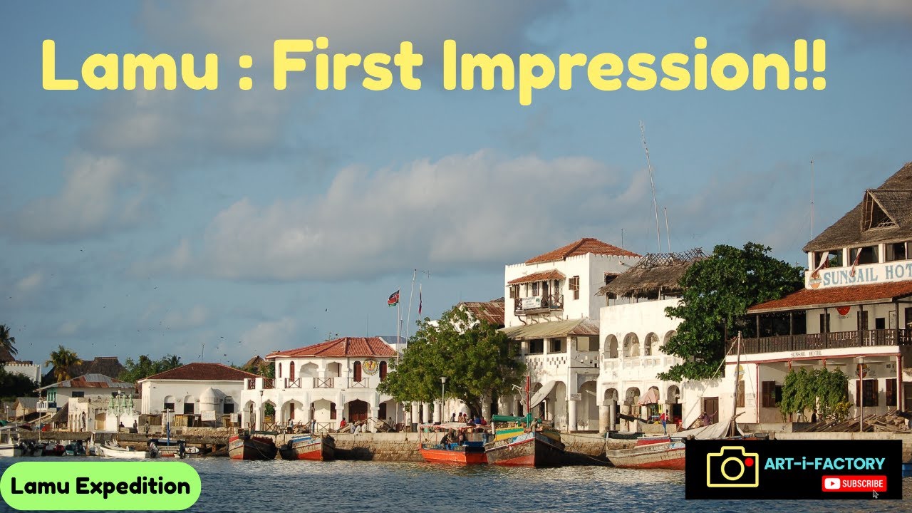 Первые впечатления от LAMU 🇰🇪