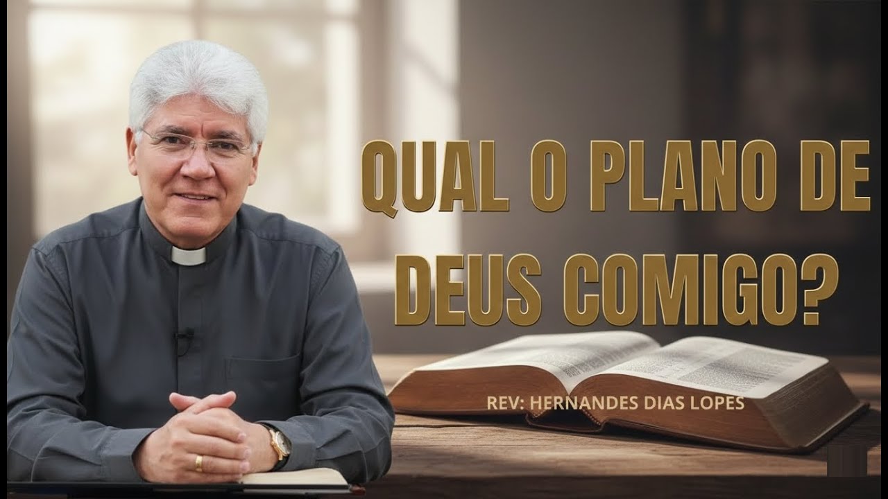 COMO ENTENDER O PLANO DE DEUS PARA A SUA VIDA | HERNANDES DIAS LOPES | ROMANOS 8