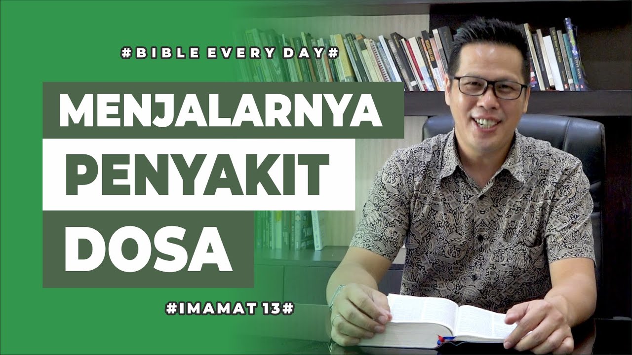 Menjalarnya Penyakit Dosa (Imamat 13) - Petrus Kwik  |  BIBLE EVERY DAY