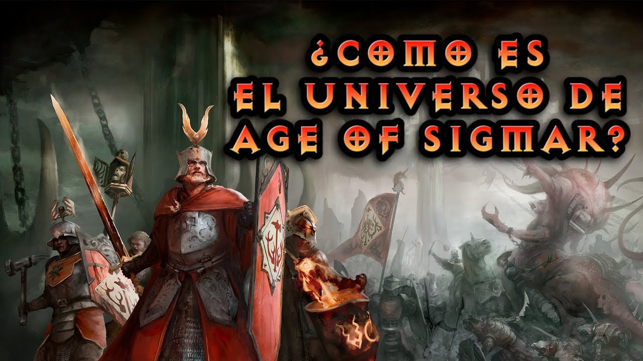 Todo lo que NECESITAS saber sobre el universo de AGE OF SIGMAR [Trasfondo]