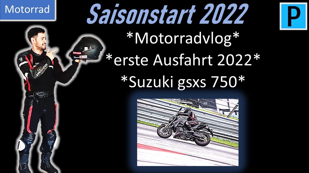 Motorrad saisonstart 2022 erste Ausfahrt Motorradvlog