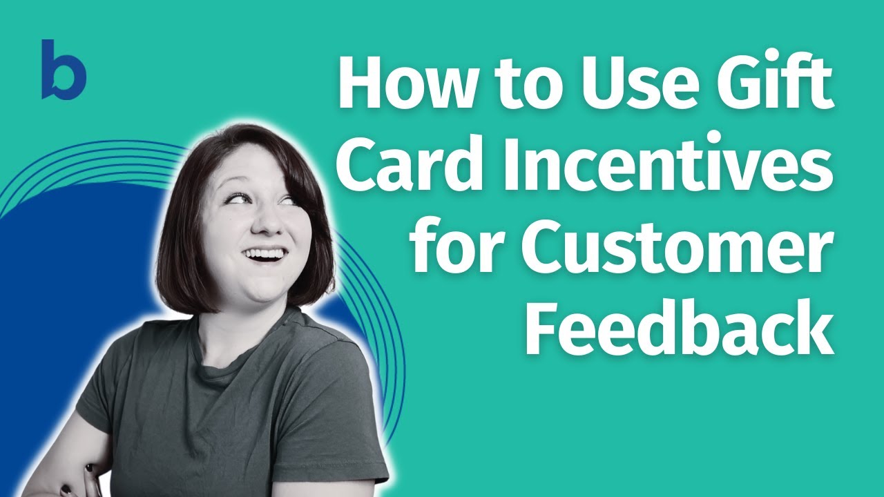 How to Use Gift Card Incentives to Get Customer Feedback