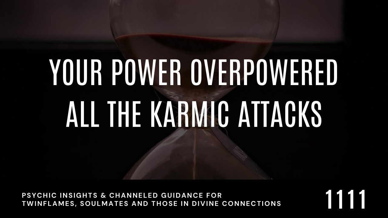YOUR Power OVERPOWERED All The KARMICS Attacks & Their EVIL TRICKS .