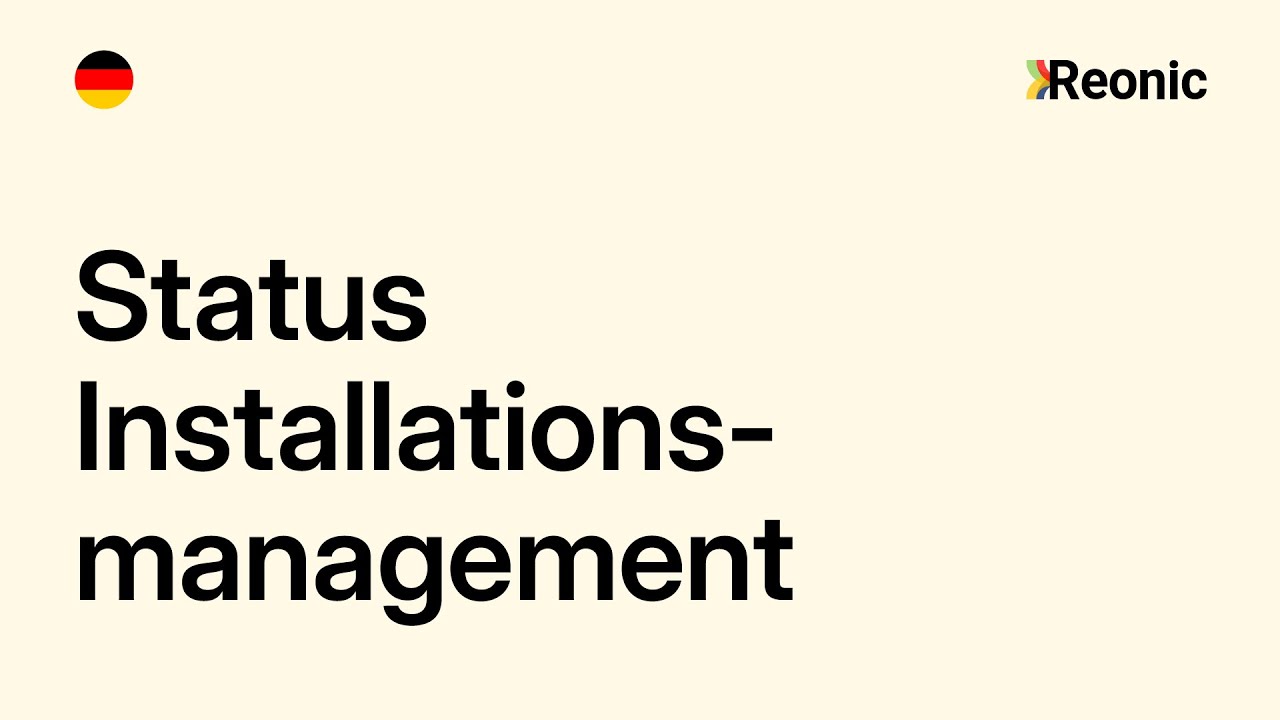 Reonic | Status Installationsmanagement